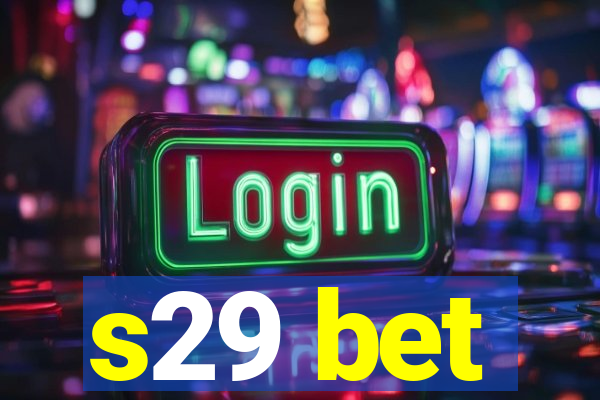 s29 bet